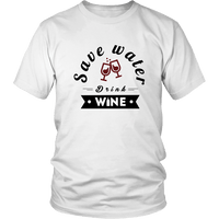 Save Water Drink Wine Shirt