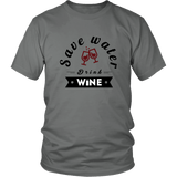 Save Water Drink Wine Shirt