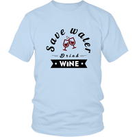 Save Water Drink Wine Shirt