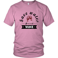 Save Water Drink Wine Shirt